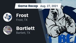 Recap: Frost  vs. Bartlett  2021