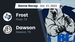 Recap: Frost  vs. Dawson  2022