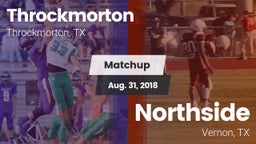 Matchup: Throckmorton vs. Northside  2018