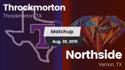 Matchup: Throckmorton vs. Northside  2019