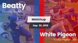 Matchup: Beatty vs. White Pigeon  2016