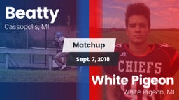 Matchup: Beatty vs. White Pigeon  2018