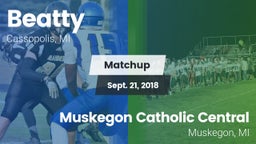 Matchup: Beatty vs. Muskegon Catholic Central  2018