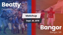 Matchup: Beatty vs. Bangor  2019