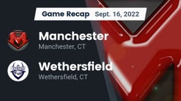 Recap: Manchester  vs. Wethersfield  2022