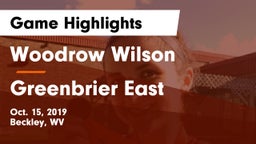 Woodrow Wilson  vs Greenbrier East Game Highlights - Oct. 15, 2019