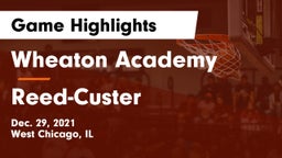 Wheaton Academy  vs Reed-Custer  Game Highlights - Dec. 29, 2021