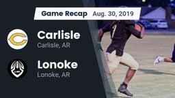 Recap: Carlisle  vs. Lonoke  2019