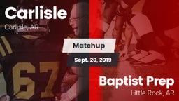 Matchup: Carlisle vs. Baptist Prep  2019