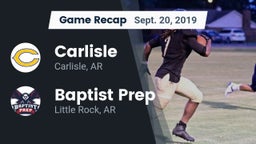 Recap: Carlisle  vs. Baptist Prep  2019