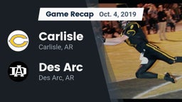Recap: Carlisle  vs. Des Arc  2019