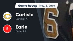 Recap: Carlisle  vs. Earle  2019