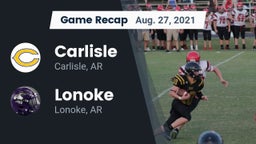 Recap: Carlisle  vs. Lonoke  2021