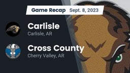 Recap: Carlisle  vs. Cross County  2023