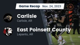Recap: Carlisle  vs. East Poinsett County  2023