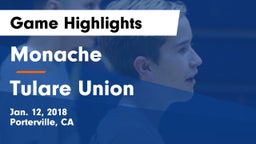 Monache  vs Tulare Union Game Highlights - Jan. 12, 2018