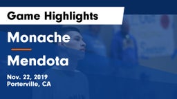 Monache  vs Mendota  Game Highlights - Nov. 22, 2019