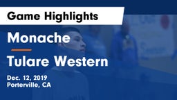 Monache  vs Tulare Western  Game Highlights - Dec. 12, 2019