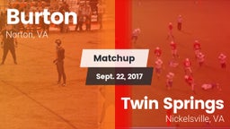 Matchup: Burton vs. Twin Springs  2017