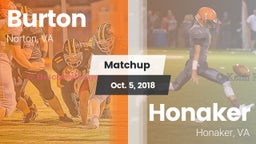 Matchup: Burton vs. Honaker  2018