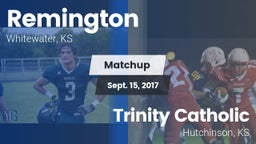 Matchup: Remington vs. Trinity Catholic  2017