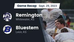 Recap: Remington  vs. Bluestem  2023