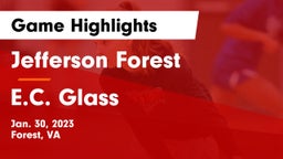 Jefferson Forest  vs E.C. Glass  Game Highlights - Jan. 30, 2023