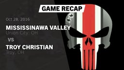 Recap: Mississinawa Valley  vs. Troy Christian  2016
