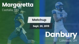 Matchup: Margaretta vs. Danbury  2019