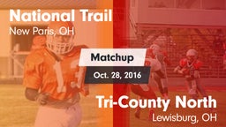Matchup: National Trail vs. Tri-County North  2016