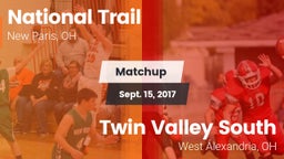 Matchup: National Trail vs. Twin Valley South  2017