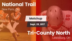 Matchup: National Trail vs. Tri-County North  2017