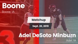 Matchup: Boone vs. Adel DeSoto Minburn 2019