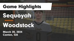 Sequoyah  vs Woodstock  Game Highlights - March 20, 2024