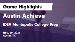 Austin Achieve vs IDEA Montopolis College Prep Game Highlights - Nov. 19, 2021