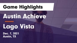 Austin Achieve vs Lago Vista  Game Highlights - Dec. 7, 2021