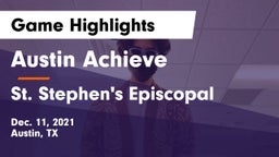 Austin Achieve vs St. Stephen's Episcopal  Game Highlights - Dec. 11, 2021