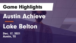 Austin Achieve vs Lake Belton   Game Highlights - Dec. 17, 2021