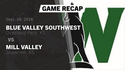 Recap: Blue Valley Southwest  vs. Mill Valley  2016