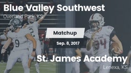 Matchup: Blue Valley SW vs. St. James Academy  2017