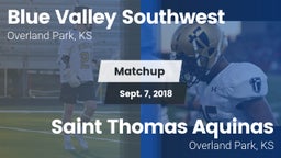 Matchup: Blue Valley SW vs. Saint Thomas Aquinas  2018