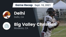 Recap: Delhi  vs. Big Valley Christian  2021