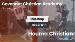 Matchup: Covenant Christian A vs. Houma Christian  2017
