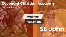 Matchup: Covenant Christian A vs. St. John  2018
