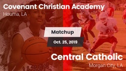 Matchup: Covenant Christian A vs. Central Catholic  2019