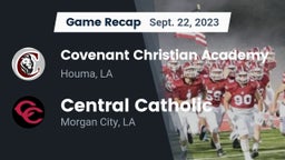 Recap: Covenant Christian Academy  vs. Central Catholic  2023