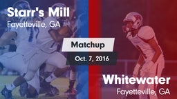 Matchup: Starr's Mill vs. Whitewater  2016