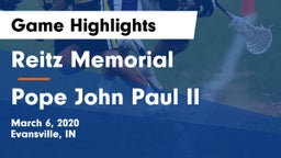 Reitz Memorial  vs Pope John Paul II  Game Highlights - March 6, 2020