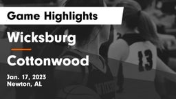 Wicksburg  vs Cottonwood  Game Highlights - Jan. 17, 2023