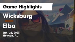 Wicksburg  vs Elba Game Highlights - Jan. 26, 2023